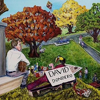 Image of David Dondero - Filter Bubble Blues The Vinyl