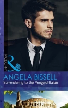 Image of Surrendering to the Vengeful Italian by Angela Bissell Paperback