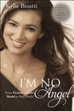 Image of im no angel from victorias secret model to role model