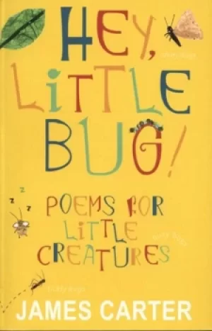 Image of Hey little bug by James Carter