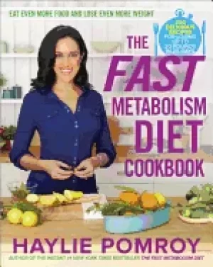 Image of fast metabolism diet cookbook eat even more food and lose even more weight