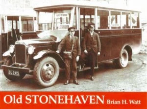 Image of Old Stonehaven by Brian H Watt Book