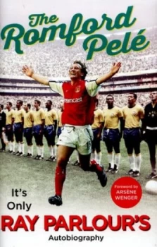 Image of The Romford Pel by Ray Parlour Hardback