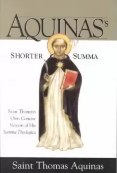 Image of Aquinas's Shorter Summa by Thomas Aquinas