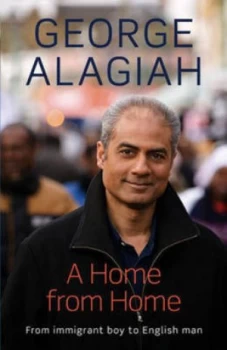 Image of A Home from Home by George Alagiah Hardback
