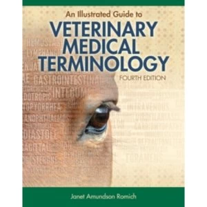 Image of An Illustrated Guide to Veterinary Medical Terminology