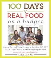 Image of 100 days of real food on a budget simple tips and tasty recipes to help you