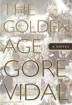 Image of The Golden Age by Gore Vidal Book