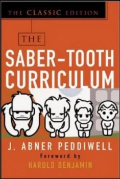 Image of The Saber-Tooth Curriculum by Abner J Peddiwell Paperback