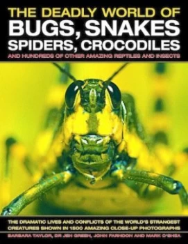 Image of The Deadly World of Bugs Snakes Spiders Crocodiles by Barbara Taylor Hardback