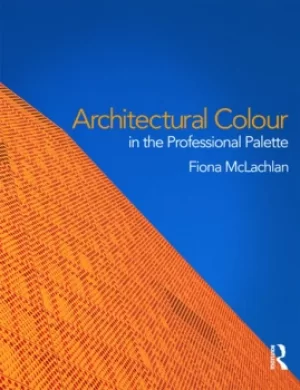 Image of Architectural Colour in the Professional Palette