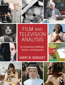 Image of Film and Television AnalysisAn Introduction to Methods Theories and Approaches