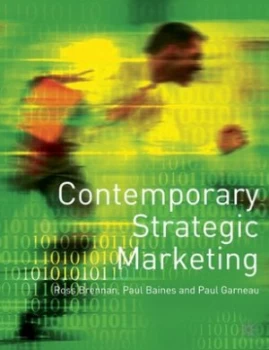 Image of Contemporary Strategic Marketing by Ross Brennan and Paul Baines and Paul Garneau Paperback