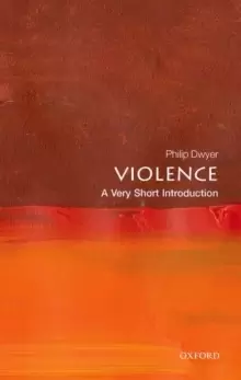 Image of Violence: A Very Short Introduction