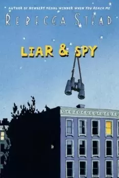 Image of Liar & Spy by Rebecca Stead