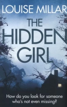 Image of The Hidden Girl by Louise Millar Hardback