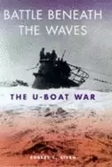 Image of battle beneath the waves the u boat war