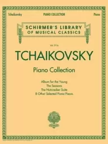 Image of Tchaikovsky Piano Collection : Schirmer'S Library of Musical Classics Volume 2116