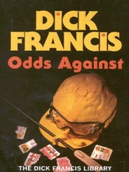 Image of Odds against by Dick Francis Hardback