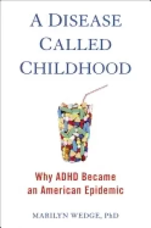 Image of disease called childhood why adhd became an american epidemic
