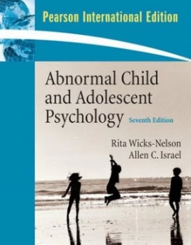 Image of Abnormal Child and Adolescent Psychology by Rita Wicks-Nelson Paperback