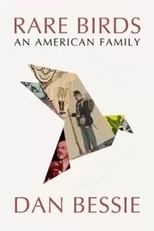 Image of Rare Birds : An American Family