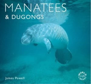 Image of Manatees and Dugongs by James Powell Paperback