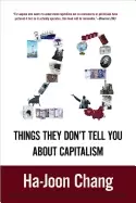 Image of 23 things they dont tell you about capitalism chang ha joon