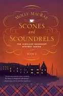 Image of scones and scoundrels the highland bookshop mystery series book 2