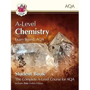 Image of New A-Level Chemistry for AQA: Year 1 & 2 Student Book with Online Edition Paperback / softback 2018