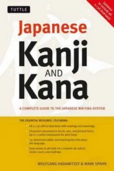 Image of Japanese Kanji and Kana by Wolfgang Hadamitzky and Mark Spahn Paperback