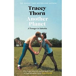 Image of Another Planet A Teenager in Suburbia Hardback 2019