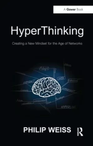 Image of HyperThinkingCreating a New Mindset for the Age of Networks