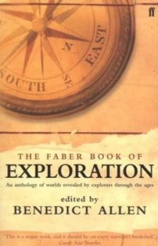 Image of The Faber Book of Exploration by Benedict Allen Paperback