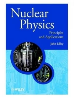 Image of Nuclear Physics in Modern World by John Lilley Book