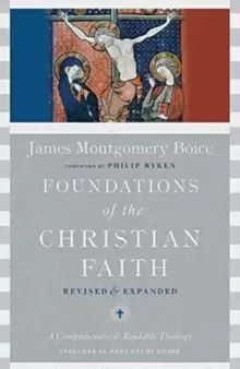 Image of Foundations of the Christian Faith - A Comprehensive & Readable Theology