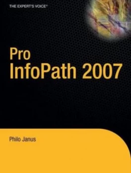 Image of Pro Infopath 2007 by Philo Janus Book