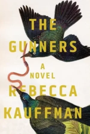 Image of The Gunners by Rebecca Kauffman