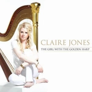 image of Claire Jones The Girl With the Golden Harp by Claire Jones CD Album