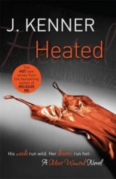 Image of Heated by J. Kenner Paperback