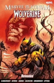 Image of The definitive Wolverine reloaded by Chris Claremont