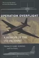 Image of operation overflight a memoir of the u 2 incident