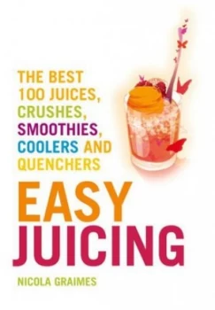 Image of Easy Juicing by Nicola Graimes Book