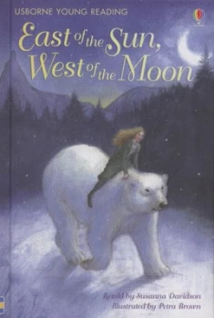 Image of East of the Sun West of the Moon by Susanna Davidson and Petra Brown Hardback