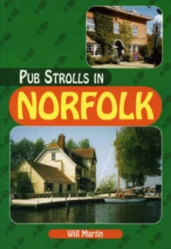 Image of Pub Strolls in Norfolk by Will Martin Paperback
