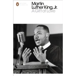 Image of A Gift of Love : Sermons from Strength to Love