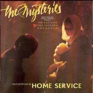 Image of The Mysteries Music From The National Theatre Production Of The Nativity P by Home Service CD Album