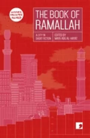 Image of book of ramallah a city in short fiction