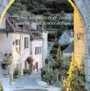 Image of one hundred and one beautiful towns in france food and wine