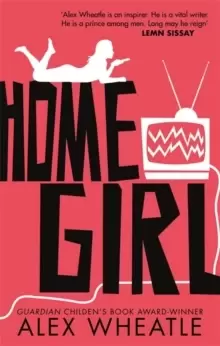 Image of Home Girl : or The Miseducation of Naomi Brisset